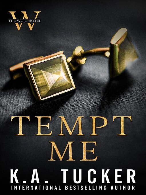 Title details for Tempt Me by K.A. Tucker - Available